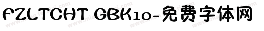 FZLTCHT GBK10字体转换
